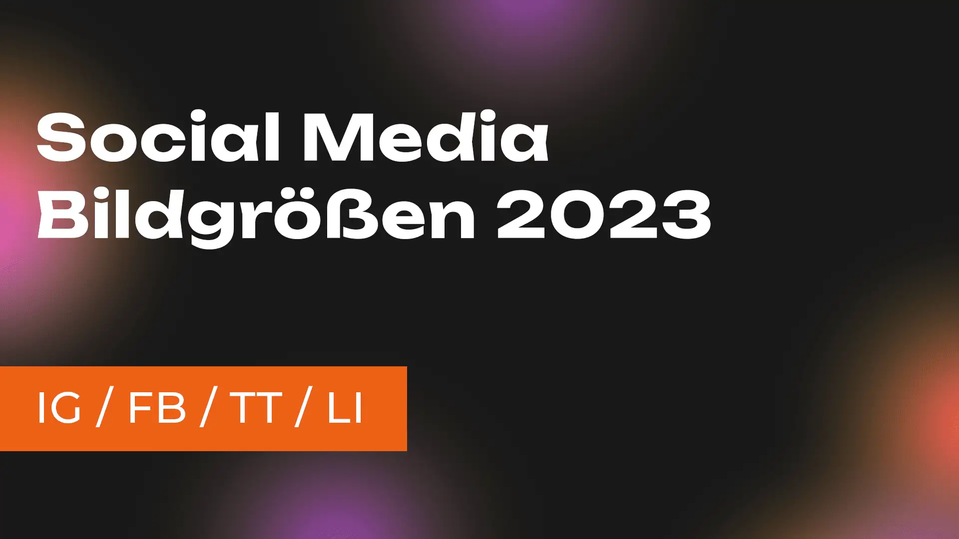 Social-Media-Bildgröße-2023